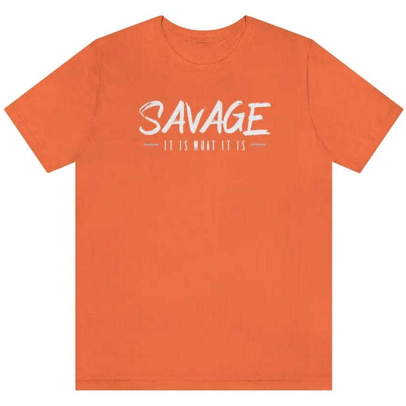 SAVAGE IT IS WHAT IT IS- Jersey Short Sleeve Tee Printify