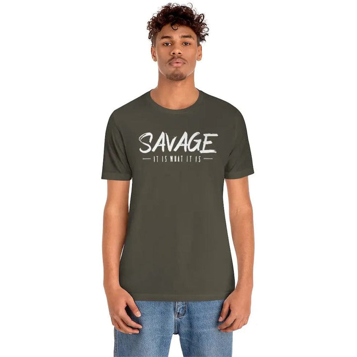 SAVAGE IT IS WHAT IT IS- Jersey Short Sleeve Tee Printify