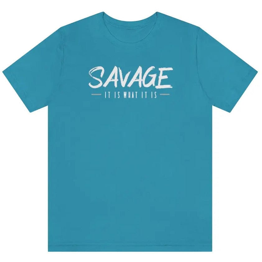 SAVAGE IT IS WHAT IT IS- Jersey Short Sleeve Tee Printify