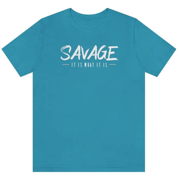 SAVAGE IT IS WHAT IT IS- Jersey Short Sleeve Tee Printify