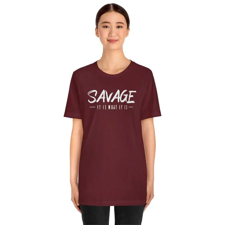 SAVAGE IT IS WHAT IT IS- Jersey Short Sleeve Tee Printify