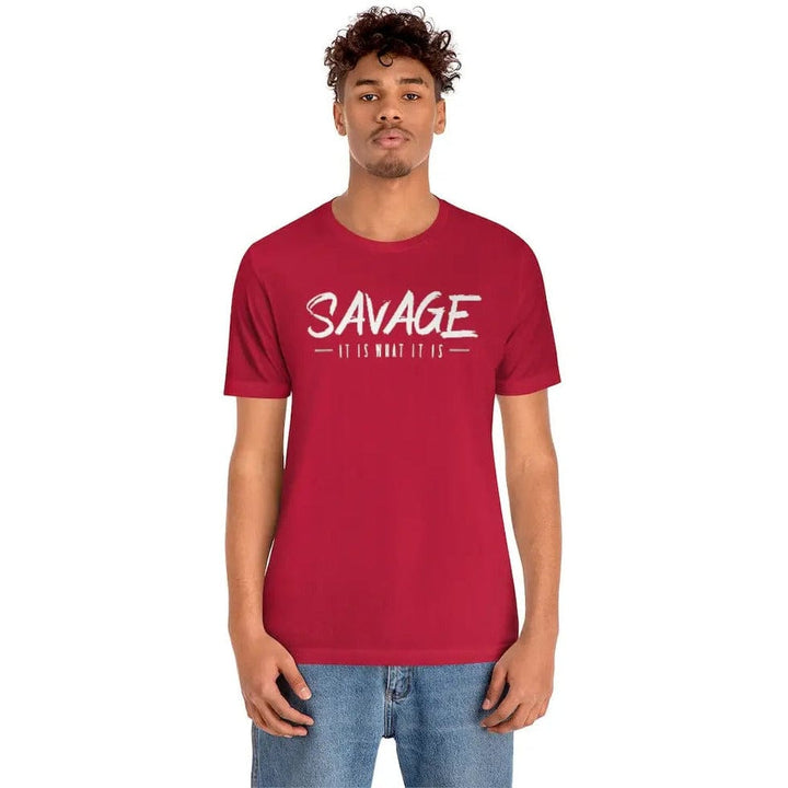 SAVAGE IT IS WHAT IT IS- Jersey Short Sleeve Tee Printify