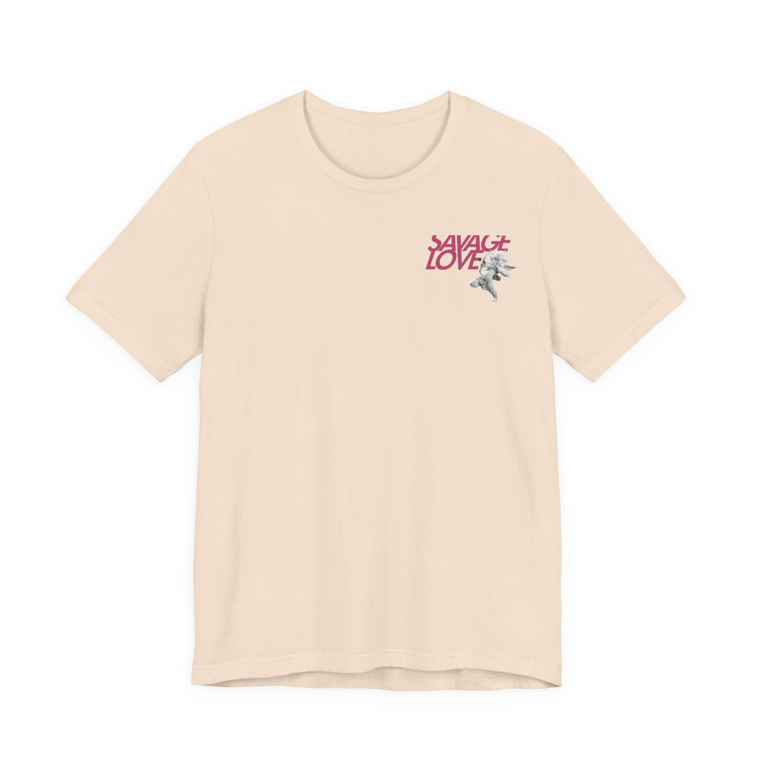 SAVAGE LOVE - Short Sleeve Tee (UNISEX)
