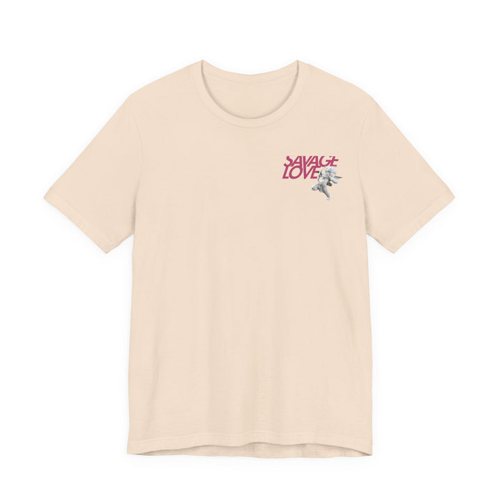 SAVAGE LOVE - Short Sleeve Tee (UNISEX)