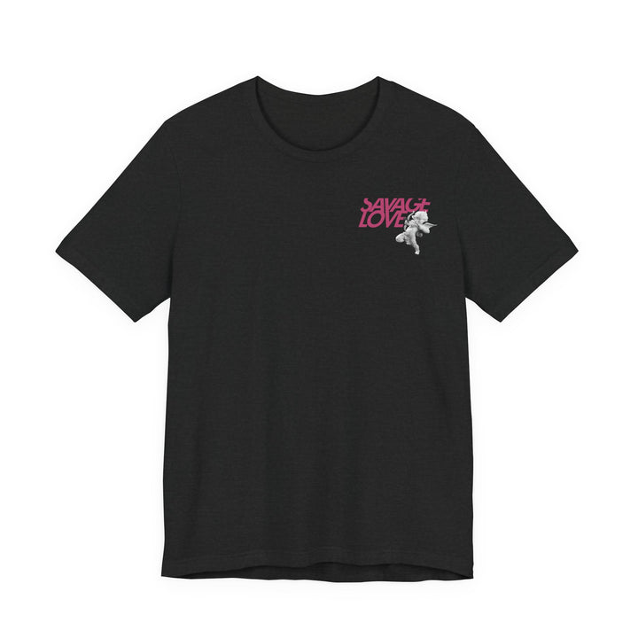 SAVAGE LOVE - Short Sleeve Tee (UNISEX)