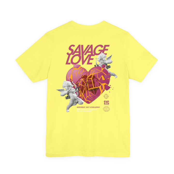 SAVAGE LOVE - Short Sleeve Tee (UNISEX)