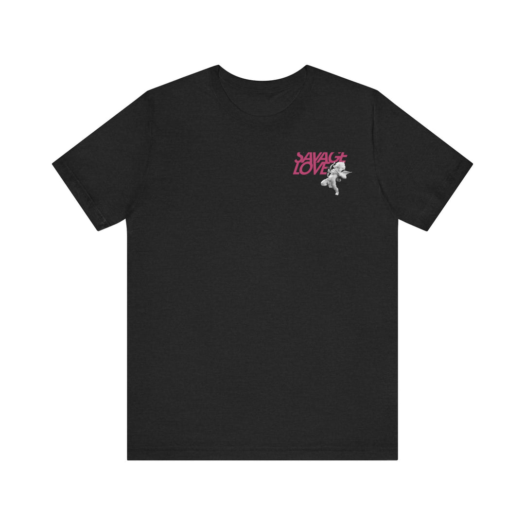 SAVAGE LOVE - Short Sleeve Tee (UNISEX)