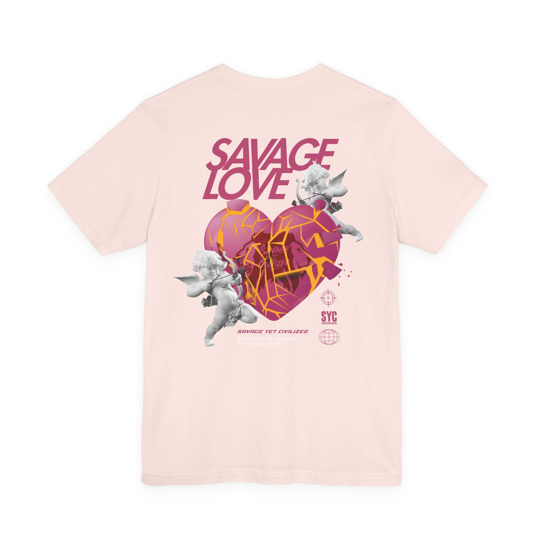 SAVAGE LOVE - Short Sleeve Tee (UNISEX)