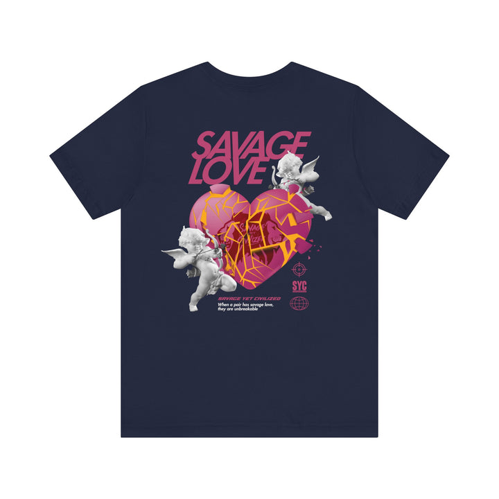 SAVAGE LOVE - Short Sleeve Tee (UNISEX)